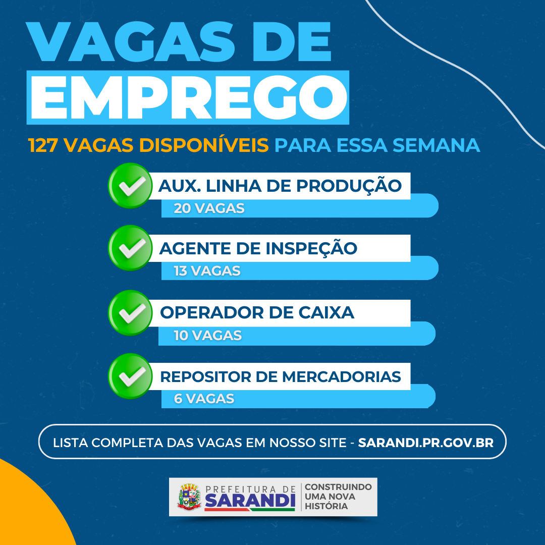 AGÊNCIA DO TRABALHADOR DE SARANDI INICIA SEMANA OFERTANDO 127 VAGAS DE EMPREGO